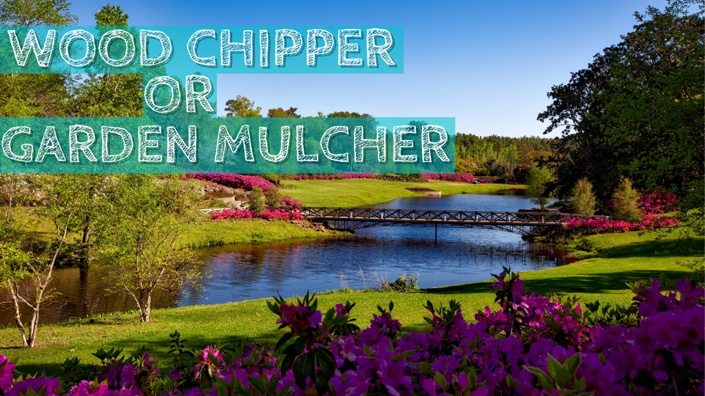 The Must-Have Mulching Tool for Every Gardener 2021 7 Forest, Mulch, Mulching, Wood Chipper, Trees, Flowers, Bridge
