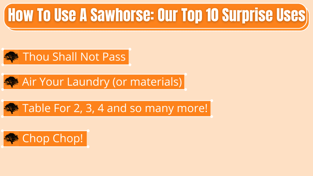 How To Use A Sawhorse - Our Top 10 Surprise Uses 2 Sawhorse, How To Use A Sawhorse, What is a Sawhorse