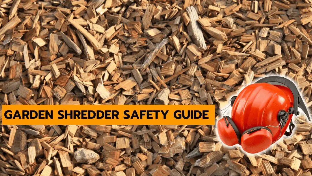 Garden Shredder Safety Guide 2 Garden Shredder Safety