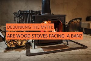 are wood stoves facing a ban?